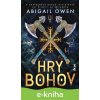 E-kniha Hry bohov - Abigail Owen E-kniha Hry bohov - Abigail Owen