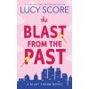 The Blast from the Past - Riley Thorn Book 3 The Blast from the Past - Riley Thorn Book 3