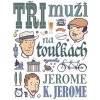 Tři muži na toulkách Tři muži na toulkách