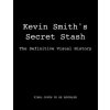 Kevin Smith's Secret Stash (Jason Mewes)(Brožovaná) Kevin Smith's Secret Stash (Jason Mewes)(Brožovaná)