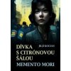Dívka s citrónovou šálou / Memento mori - Jiljí Kocian Dívka s citrónovou šálou / Memento mori - Jiljí Kocian