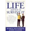 Life, and How to Survive it Cleese John