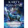 Synergie Karty posvátné duše (Kniha a 36 karet - lesklé), duchovní vedení na vaší cestě životem (Anna Stark), Novinka Synergie Karty posvátné duše (Kniha a 36 karet - lesklé), duchovní vedení na vaší cestě životem (Anna Stark), Novinka