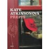 Přepis - Kate Atkinsonová, Veronika Volhejnová Přepis - Kate Atkinsonová, Veronika Volhejnová