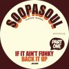 Soopasoul - If It Ain't Funky Back It Up (7 Soopasoul - If It Ain't Funky Back It Up (7