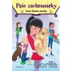 Psie záchranárky: Nová členka svorky - Daphne Maple, Annabelle Métayer (ilustrátor) Psie záchranárky: Nová členka svorky - Daphne Maple, Annabelle Métayer (ilustrátor)