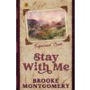 Stay With Me (Alternate Special Edition Cover) (Brooke Cumberland)(Brožovaná) Stay With Me (Alternate Special Edition Cover) (Brooke Cumberland)(Brožovaná)
