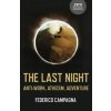 Last Night, The - Anti-Work, Atheism, Adventure Last Night, The - Anti-Work, Atheism, Adventure