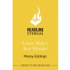 Lizzie Blake's Best Mistake (Mazey Eddings)(Brožovaná) Lizzie Blake's Best Mistake (Mazey Eddings)(Brožovaná)