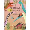Po stopách dinosaurov - Cristina Banfi, Giulia De Amicis Po stopách dinosaurov - Cristina Banfi, Giulia De Amicis
