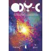 ODY-C Volume 1: Off to Far Ithicaa ODY-C Volume 1: Off to Far Ithicaa