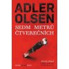 Sedm metrů čtverečních - Jussi Adler-Olsen Sedm metrů čtverečních - Jussi Adler-Olsen