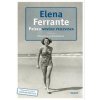 Príbeh nového priezviska - Elena Ferrante Príbeh nového priezviska - Elena Ferrante