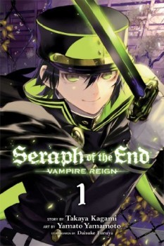 Seraph of the End, Vol. 1: Vampire Reign - Pap- Takaya Kagami, Daisuke Furuya