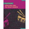 Základy hry na malý buben - Pavel Pečenka Základy hry na malý buben - Pavel Pečenka