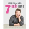 7-krát inak - Jamie Oliver 7-krát inak - Jamie Oliver