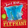 Slightly Annoying Elephant (David Walliams)(Brožovaná) Slightly Annoying Elephant (David Walliams)(Brožovaná)