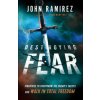 Destroying Fear - Strategies to Overthrow the Enemy`s Tactics and Walk in Total Freedom Destroying Fear - Strategies to Overthrow the Enemy`s Tactics and Walk in Total Freedom