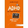 ADHD Co dělat a co nedělat - Kolektiv autorů ADHD Co dělat a co nedělat - Kolektiv autorů