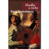 Hudba a ticho - Rose Tremainová Hudba a ticho - Rose Tremainová