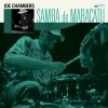 Chambers Joe: Samba De Maracatu - CD Chambers Joe: Samba De Maracatu - CD