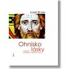 Ohnisko lásky - Jozef Búda Ohnisko lásky - Jozef Búda