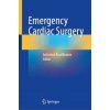 Emergency Cardiac Surgery Emergency Cardiac Surgery