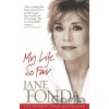 My Life So Far - Jane Fonda My Life So Far - Jane Fonda