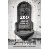 200 klíčů od Atlantidy - Ondřej Kašina 200 klíčů od Atlantidy - Ondřej Kašina