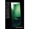 Gargoyle: Reporting from frontlines, jail cells, and trap houses (Jake Hanrahan)(Brožovaná) Gargoyle: Reporting from frontlines, jail cells, and trap houses (Jake Hanrahan)(Brožovaná)