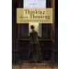 Thinking about Thinking (James D. Madden)(Brožovaná) Thinking about Thinking (James D. Madden)(Brožovaná)