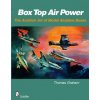 Box T Air Power: The Aviation Art of Model Airplane Boxes (Thomas Graham)(Brožovaná) Box T Air Power: The Aviation Art of Model Airplane Boxes (Thomas Graham)(Brožovaná)