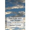 The Law and the Word: Large Print Edition (Thomas Troward)(Brožovaná) The Law and the Word: Large Print Edition (Thomas Troward)(Brožovaná)