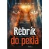 Rebrík do pekla - Ivana Lacková Rebrík do pekla - Ivana Lacková