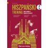 Hiszpański. Trening. Poziom B1-B2 Hiszpański. Trening. Poziom B1-B2