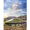 In 225 Reisen mit dem Zug durch Europa (Pevná) In 225 Reisen mit dem Zug durch Europa (Pevná)