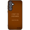 Picasee silikónový čierny obal pre Samsung Galaxy A55 5G A556B - I don´t do costumes Picasee silikónový čierny obal pre Samsung Galaxy A55 5G A556B - I don´t do costumes