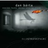 Dan Bárta & Illustratosphere: Illustratosphere / Remastered LP - Dan Bárta, Illustratosphere Dan Bárta & Illustratosphere: Illustratosphere / Remastered LP - Dan Bárta, Illustratosphere