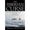 Siberian Curse (Fiona Hill,Cliffird G. Gaddy)(Brožovaná) Siberian Curse (Fiona Hill,Cliffird G. Gaddy)(Brožovaná)