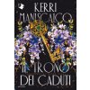 trono dei caduti (Kerri Maniscalco)() trono dei caduti (Kerri Maniscalco)()