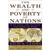 The Wealth and Poverty of Nations (David S. Landes)(Brožovaná) The Wealth and Poverty of Nations (David S. Landes)(Brožovaná)