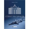 Codice Ratzinger (Andrea Cionci)(Kniha) Codice Ratzinger (Andrea Cionci)(Kniha)