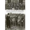 Velký sen dvou malých národů Československé legie v Rusku a vznik první republiky - Petříková Klára Velký sen dvou malých národů Československé legie v Rusku a vznik první republiky - Petříková Klára