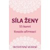 Síla ženy (55 karet + výkladová kniha) - Veronika Kovářová Síla ženy (55 karet + výkladová kniha) - Veronika Kovářová