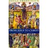 From Jesus to Christ (Paula Fredriksen)() From Jesus to Christ (Paula Fredriksen)()