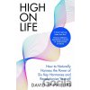 High on Life Phillips David JP High on Life Phillips David JP