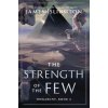 The strength of the few (Pevná) The strength of the few (Pevná)