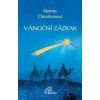 Vánoční zázrak - Stormie Omartianová Vánoční zázrak - Stormie Omartianová
