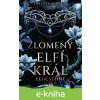 E-kniha Králové Avalieru - Zlomený elfí král - Leia Stone E-kniha Králové Avalieru - Zlomený elfí král - Leia Stone
