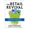 Retail Revival (Doug Stephens)(Brožovaná) Retail Revival (Doug Stephens)(Brožovaná)